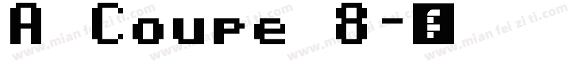 A Coupe 8字体转换